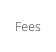 Fees